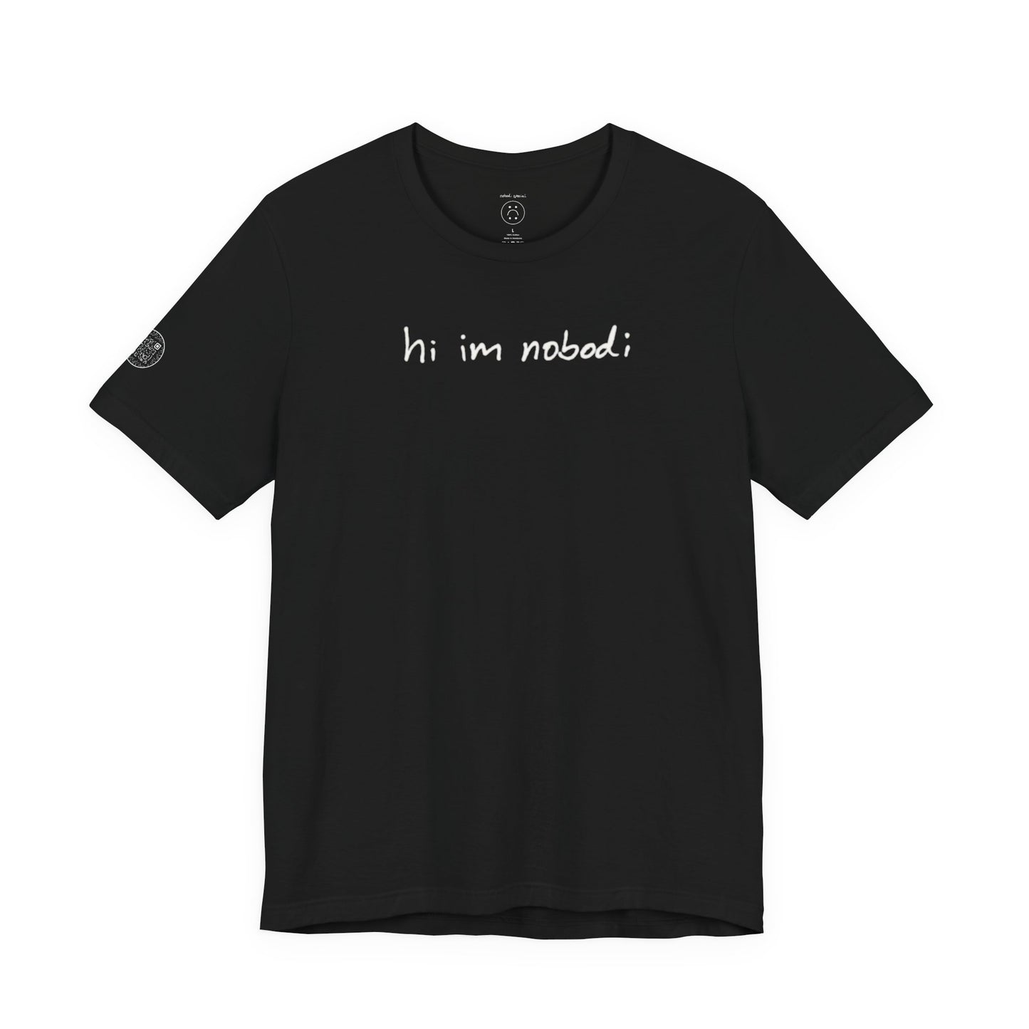 hi im nobodi logo T-Shirt *New & Improved
