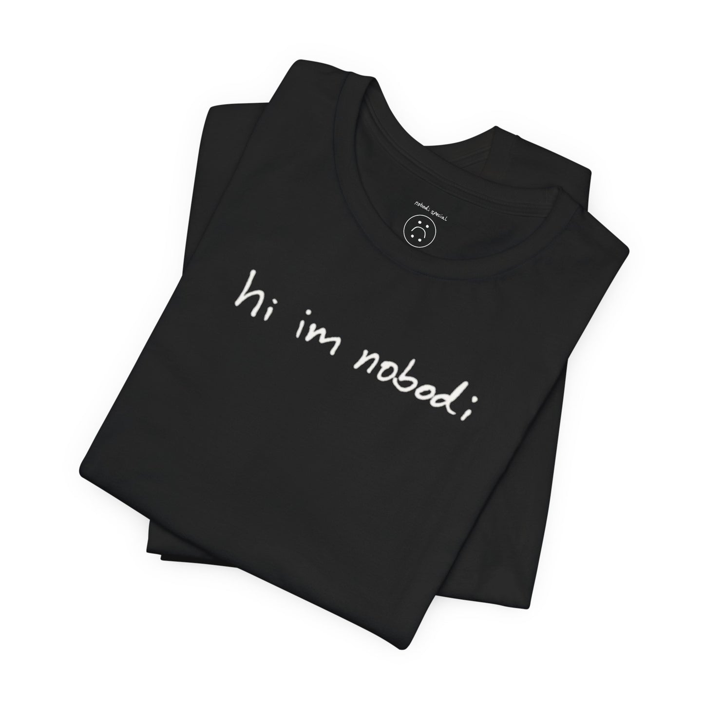 hi im nobodi logo T-Shirt *New & Improved